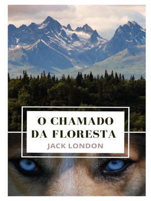 cover image of O Chamado da Floresta--Nova edição